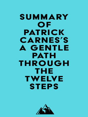cover image of Summary of Patrick Carnes's a Gentle Path through the Twelve Steps